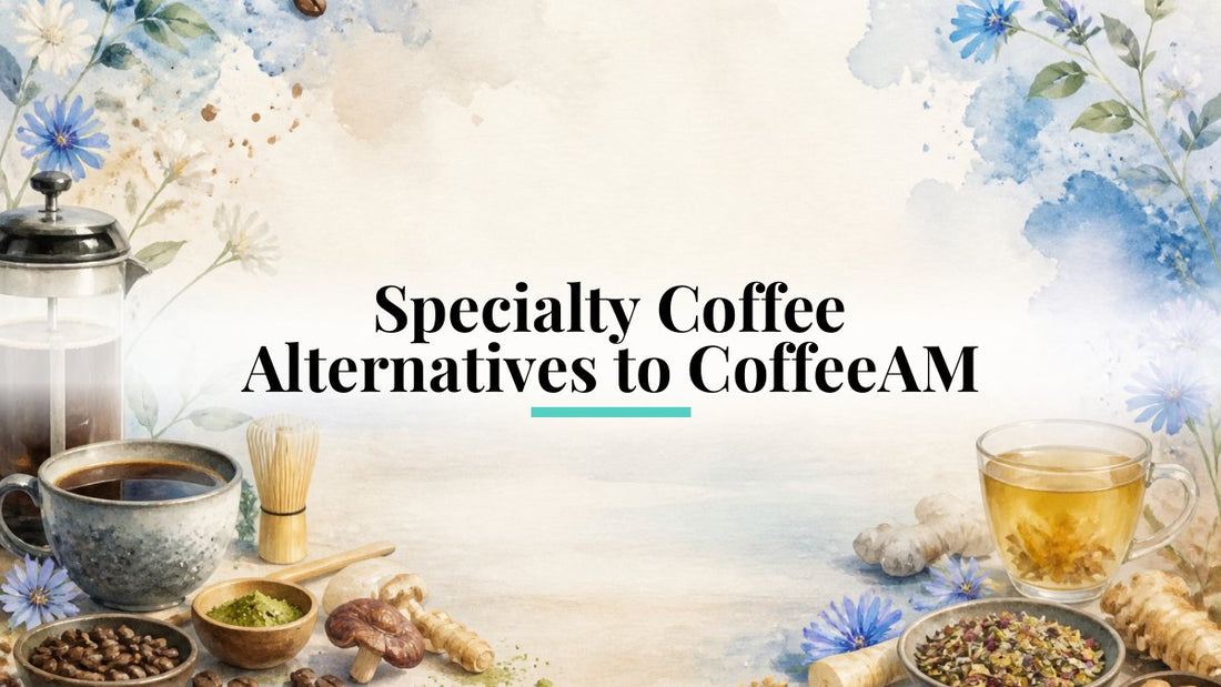 Specialty Coffee Alternatives to CoffeeAM