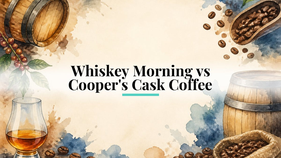 Whiskey Morning vs Cooper's Cask Coffee